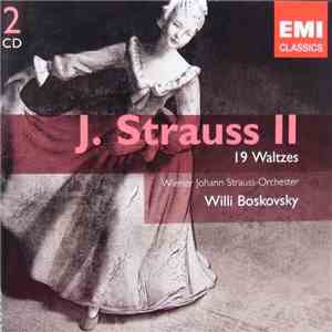 Willi Boskovsky / Johann Strauss Orchestra Of Vienna - J. Strauss II: 19 Waltzes FLAC