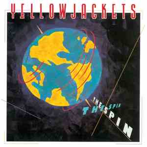 Yellowjackets - The Spin FLAC