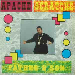 Apache Scratche - Father & Son FLAC