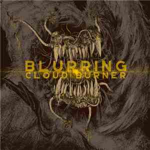 Blurring - Cloud Burner FLAC