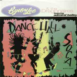 Byron Lee & The Dragonaires Featuring Admiral Bailey - Dancehall Soca FLAC