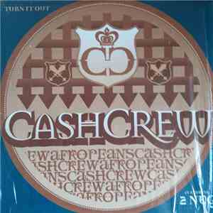 Cash Crew, 2 Neg' - Turn It Out FLAC