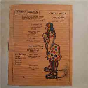 Cheap Trick - The Perfect Female Body: Cheap Trick ...In Concert! April 1st 1977 FLAC