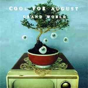 Cool For August - Grand World FLAC