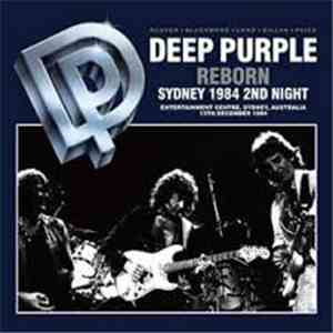 Deep Purple - Reborn - Sydney 1984 2nd night FLAC