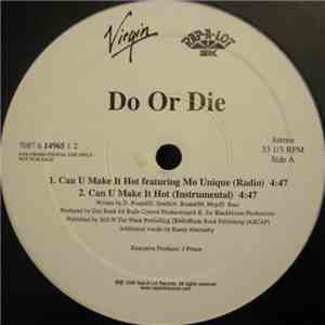 Do Or Die - Can U Make It Hot FLAC