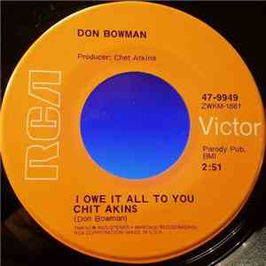 Don Bowman - I Owe It All To You Chit Akins FLAC