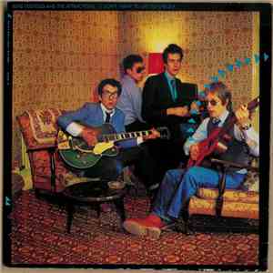 Elvis Costello And The Attractions - (I Don't Want To Go To) Chelsea FLAC
