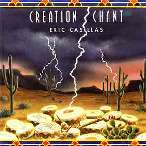 Eric Casillas  - Creation Chant FLAC