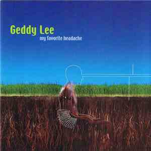 Geddy Lee - My Favorite Headache FLAC