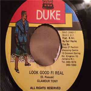 Glamour Tony - Look Good Fi Real FLAC