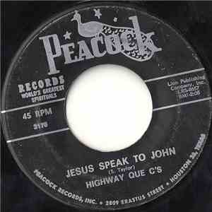 Highway Que C's - Jesus Speak To John / Sometimes FLAC