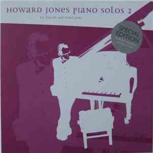 Howard Jones - Piano Solos 2 (For Friends & Loved Ones) FLAC