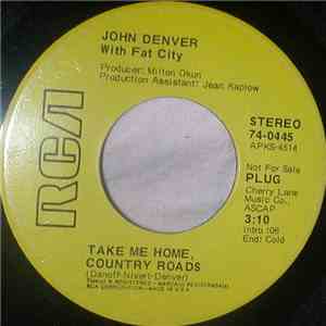 John Denver - Take Me Home, Country Roads / Poems, Prayers And Promises FLAC