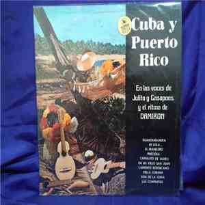 Julito, Casa Pons, Damiron - Cuba Y Puerto Rico FLAC
