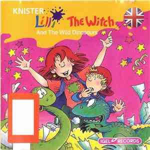 Knister - Lilli The Witch And The Wild Dinosaurs FLAC