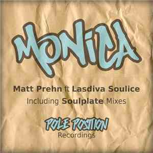 Matt Prehn Feat. Lasdiva Soulice - Monica FLAC