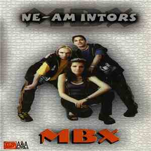 MBX - Ne-am Intors FLAC