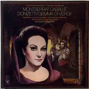 Montserrat Caballé, Paul Plishka, Luis Lima, Louis Quilico / Opera Orchestra Of New York, Schola Cantorum / Hugh Ross Director, Eve Queler Conductor, Donizetti - Gemma Di Vergy - World Premiere Recording / In Concert At Carnegie Hall FLAC