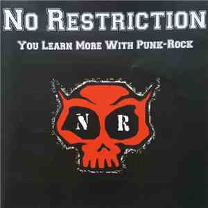 No Restriction - You Learn More With Punk-Rock FLAC