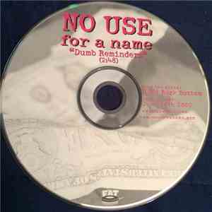 No Use For A Name - Dumb Reminders FLAC