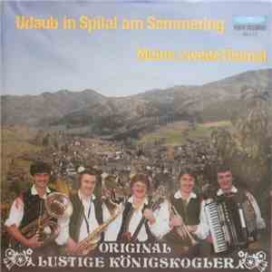 Original Lustige Königskogler - Urlaub In Spital Am Semmering FLAC