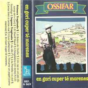 Ossifar - En Gori Cuper Té Morenes FLAC