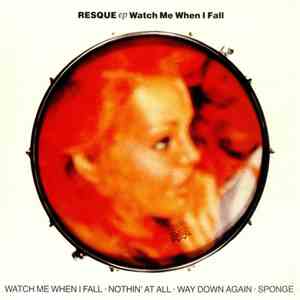Resque - Watch Me When I Fall FLAC