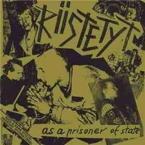 Riistetyt - As A Prisoner Of State FLAC