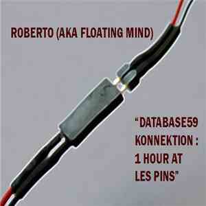 Roberto - Database59 Konnektion : 1 Hour At Les Pins FLAC