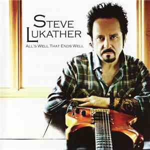 Steve Lukather - All's Well That Ends Well FLAC