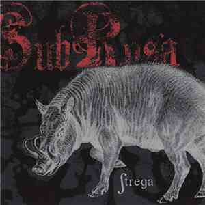 Subrosa  - Strega FLAC