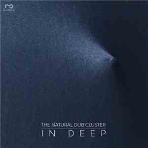The Natural Dub Cluster - In Deep FLAC