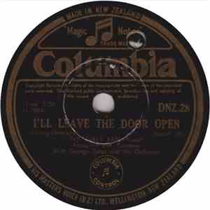 The Three Rays With George Cates And His Orchestra - I'll Leave The Door Open / I Ain't Got Nobody FLAC