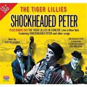 The Tiger Lillies - Shockheaded Peter FLAC