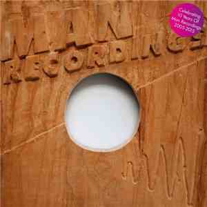 Various - The Best Of Man Recordings - Celebrating 10 Years, 2005-2015 FLAC