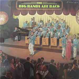 Various - The Big Bands Are Back FLAC