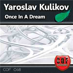 Yaroslav Kulikov - Once In A Dream FLAC