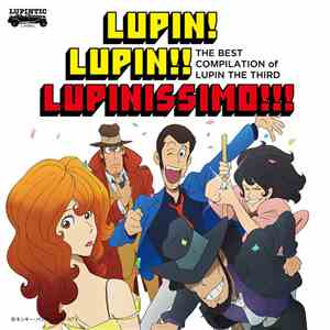 Yuji Ohno - The Best Compilation Of Lupin The Third Lupin! Lupin!! Lupinissimo!!! FLAC