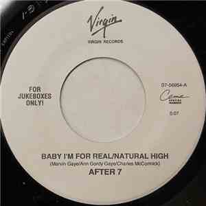 After 7 - Baby I'm For Real ( Natutal High )/ Can He Love U Like This FLAC