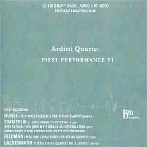 Arditti Quartet - Nunes / Zimmerlin / Feldman / Lachenmann - Chessed III / String Quartet No. 4 / Structures / String Quartet No. 3 "Grido" FLAC