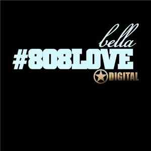 Bella  - #808Love FLAC