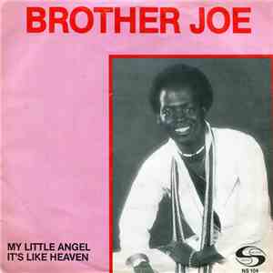 Brother Joe - My Little Angel / It's Like Heaven FLAC