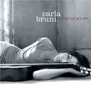 Carla Bruni - Quelqu'un M'a Dit FLAC