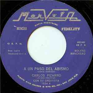 Carlos Pizarro Con Su Orquesta - A Un Paso Del Abismo FLAC