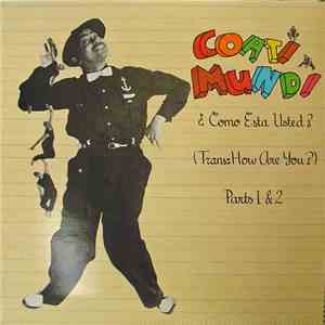 Coati Mundi - ¿Como Esta Usted? (Trans: How Are You?) Parts 1 & 2 FLAC