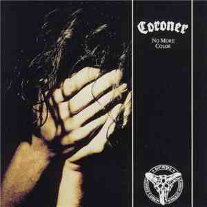 Coroner - No More Color FLAC