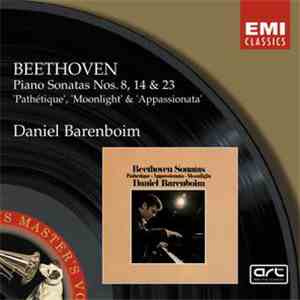 Daniel Barenboim, Beethoven - Piano Sonatas Nos. 8, 14 & 23 'Pathétique', 'Moonlight' & 'Appassionata' FLAC