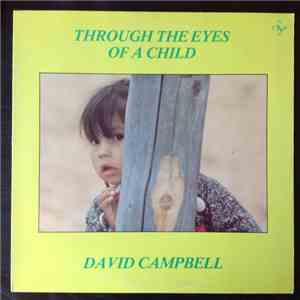 David Campbell  - Through The Eyes Of A Child FLAC