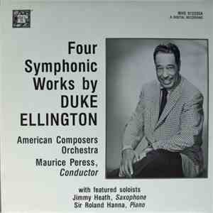 Duke Ellington, American Composers Orchestra, Maurice Peress - Four Symphonic Works By Duke Ellington FLAC
